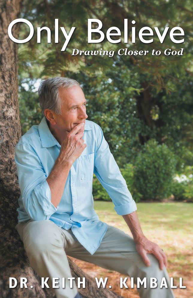 Only Believe: Drawing Closer to God