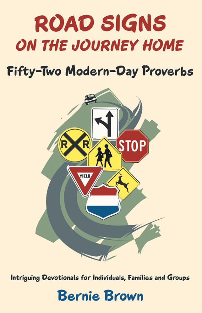 Road Signs on the Journey Home: Fifty-Two Modern-Day Proverbs