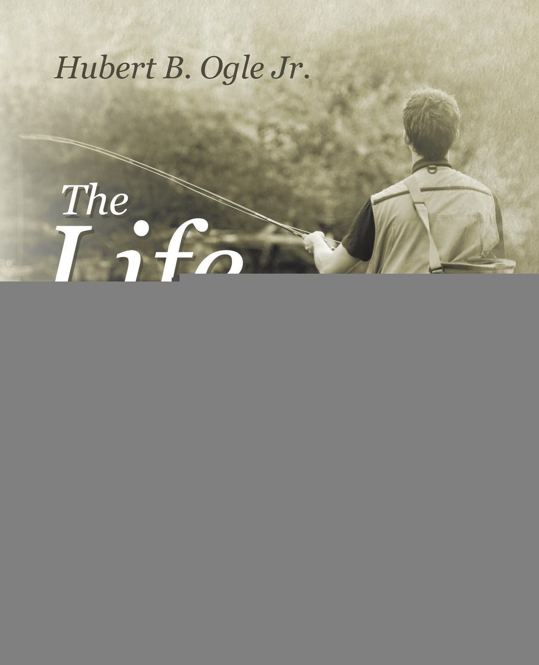 The Life I Have Lived: And Those Who Came Before Me