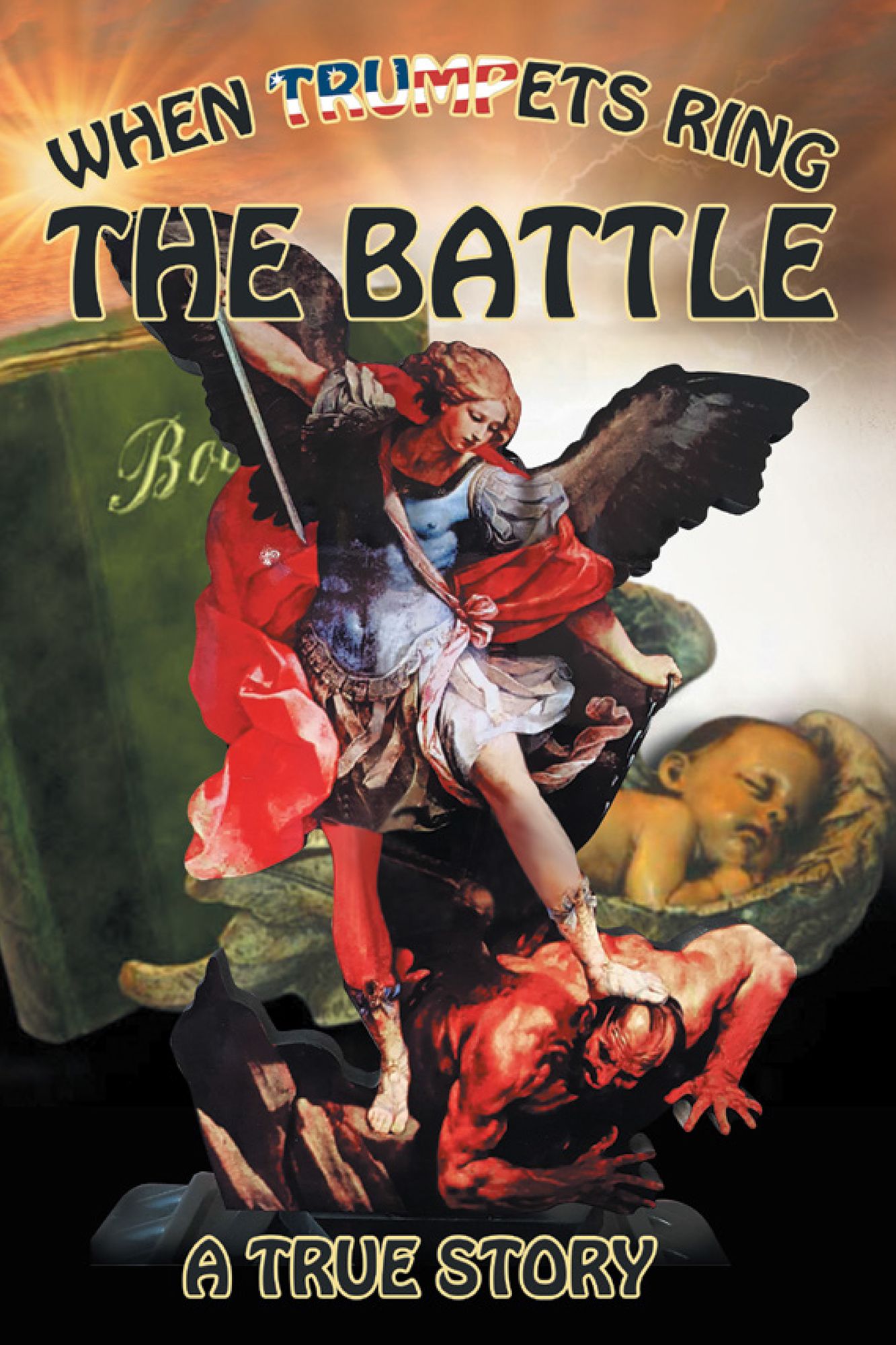 The Battle: When Trumpets Ring