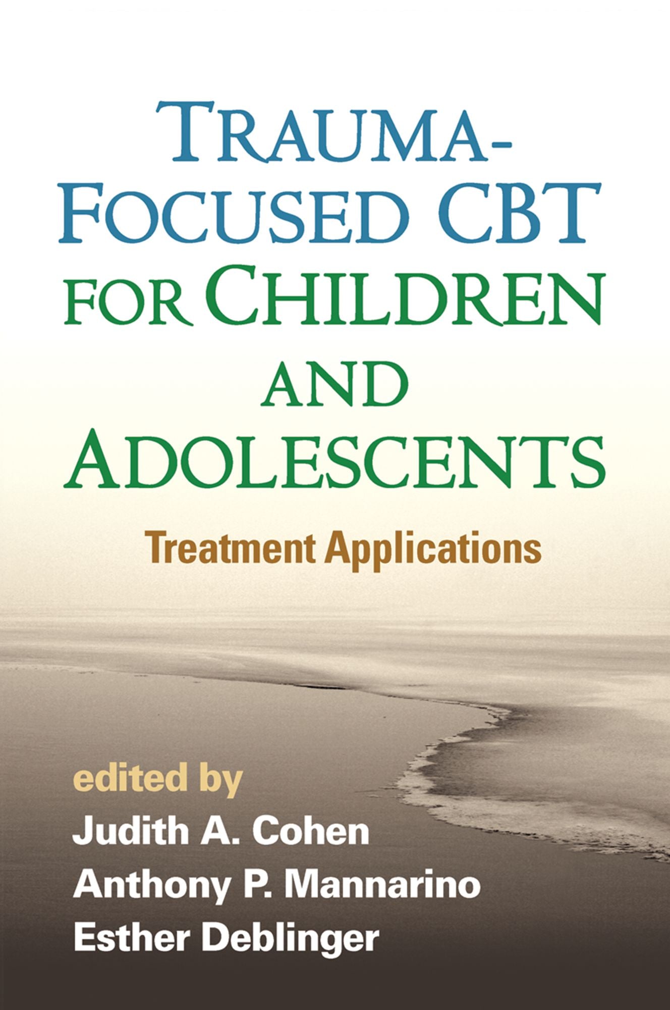 Trauma-Focused CBT for Children and Adolescents: Treatment Applications