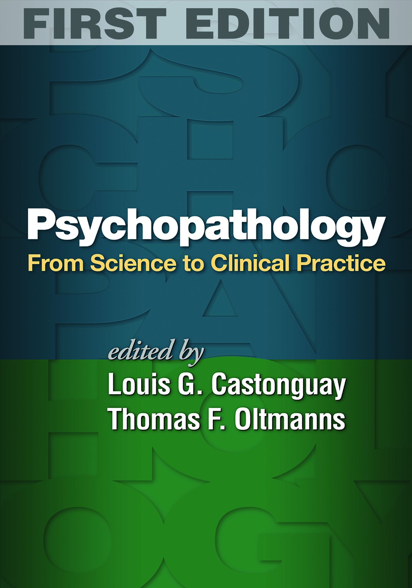 Psychopathology: From Science to Clinical Practice