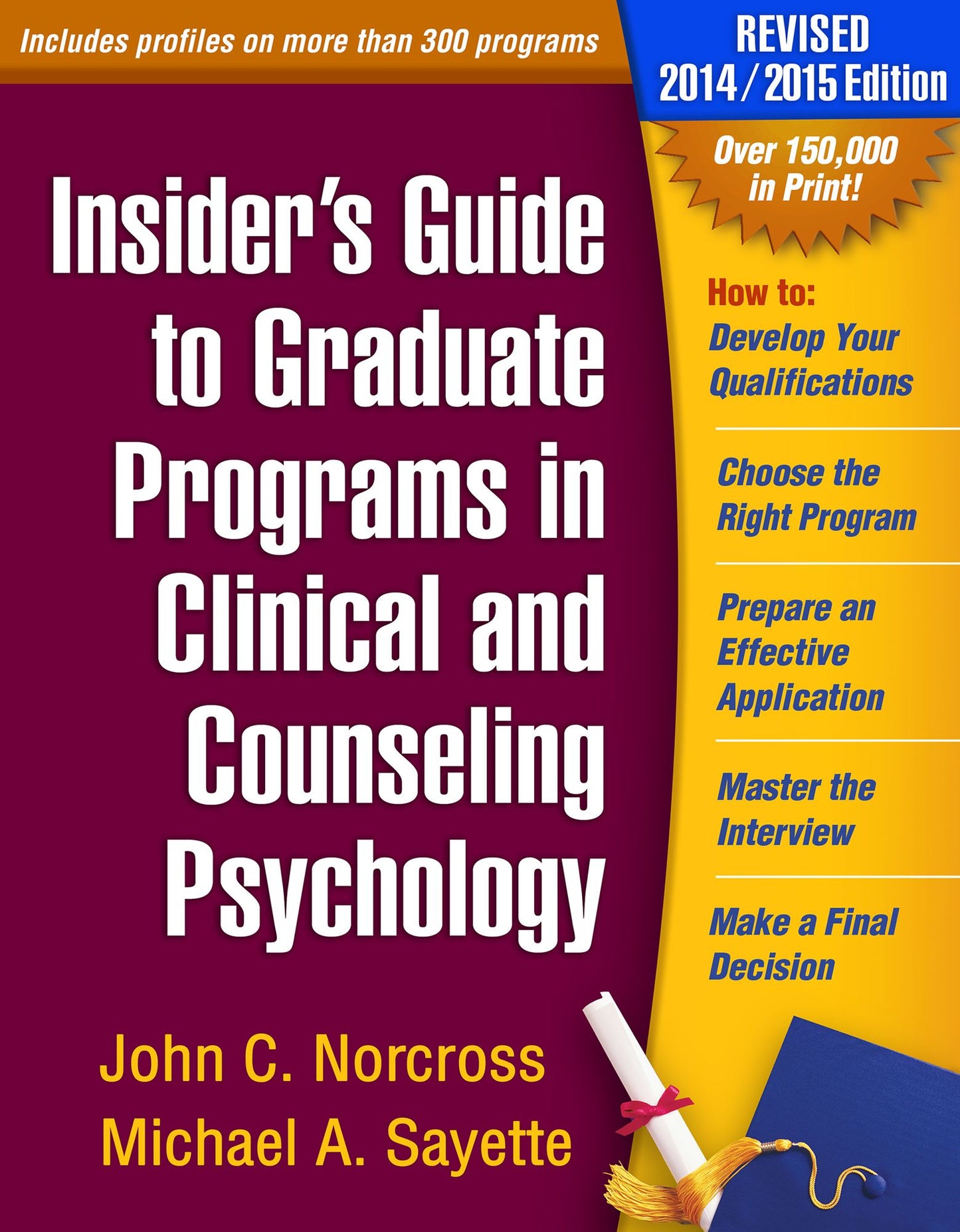 Insider's Guide to Graduate Programs in Clinical and Counseling Psychology: Revised 2014/2015 Edition (PagePerfect NOOK Book)