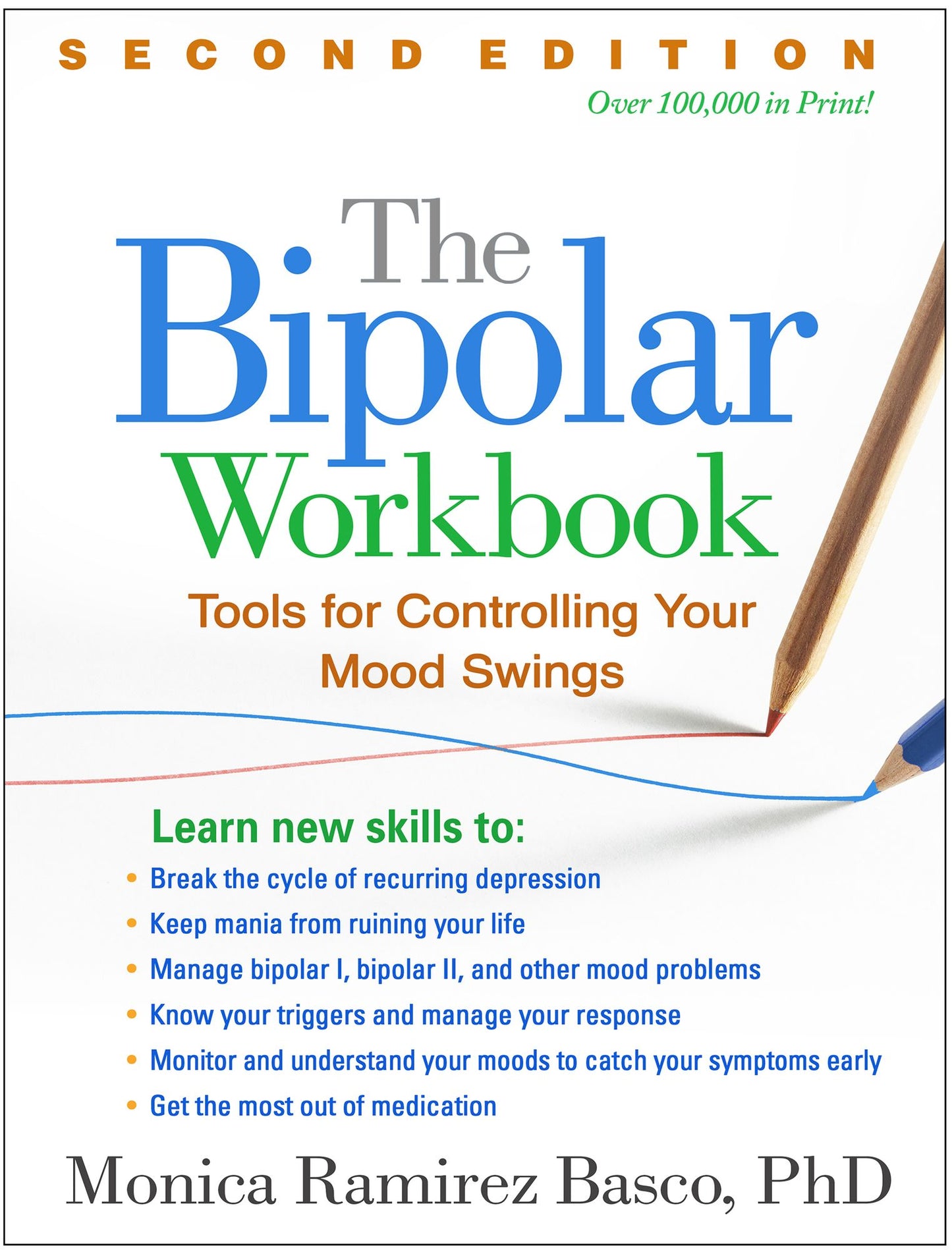 The Bipolar Workbook, Second Edition: Tools for Controlling Your Mood Swings