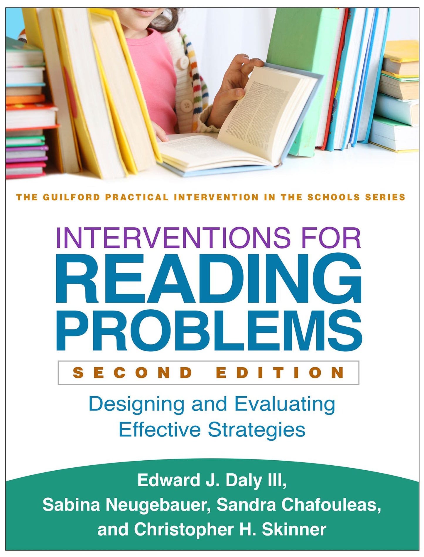 Interventions for Reading Problems, Second Edition: Designing and Evaluating Effective Strategies