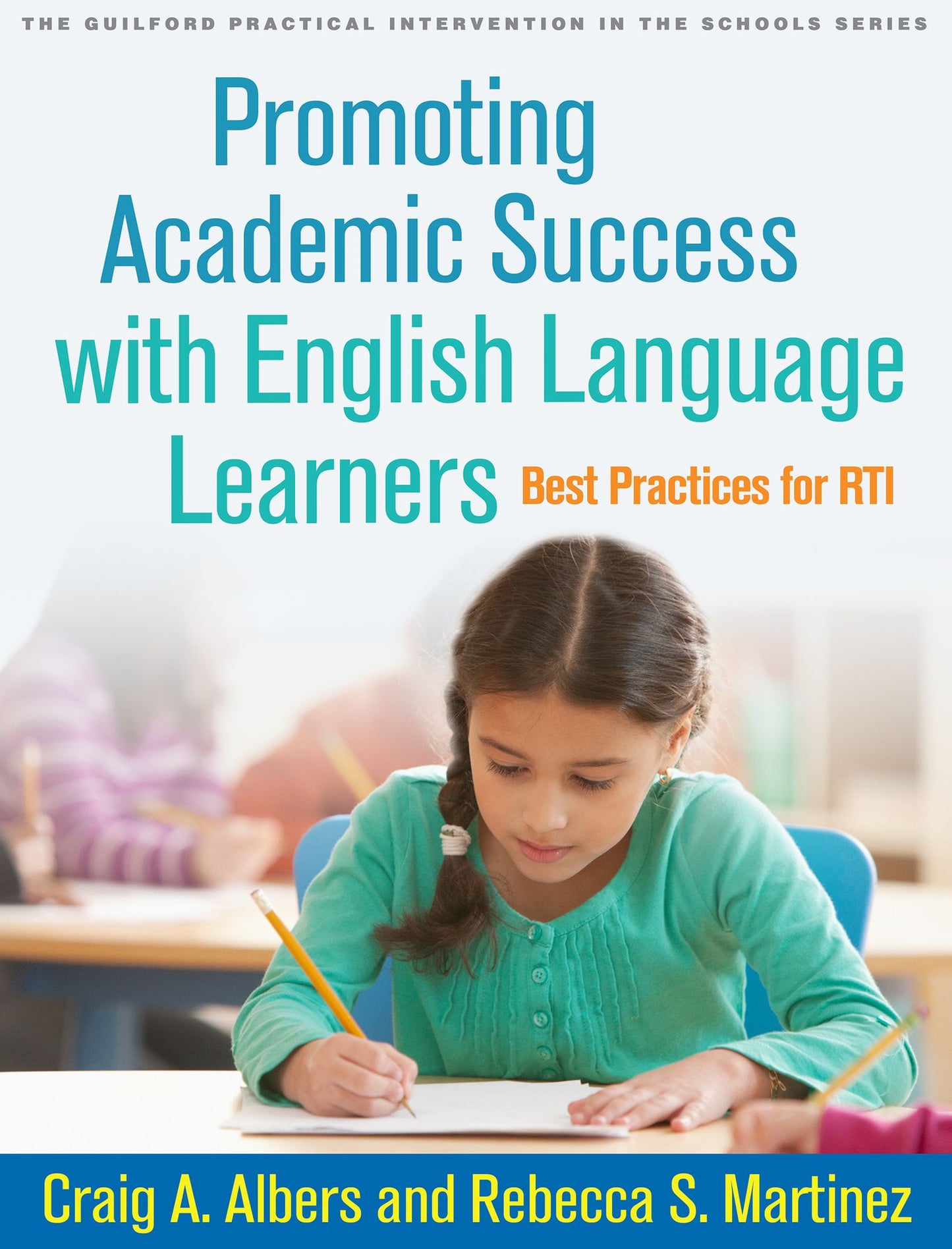 Promoting Academic Success with English Language Learners: Best Practices for RTI (PagePerfect NOOK Book)