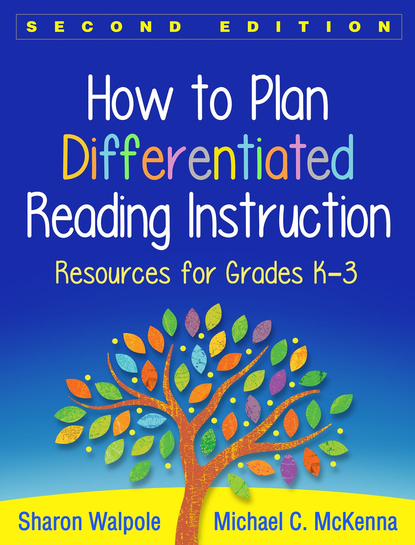 How to Plan Differentiated Reading Instruction, Second Edition: Resources for Grades K-3