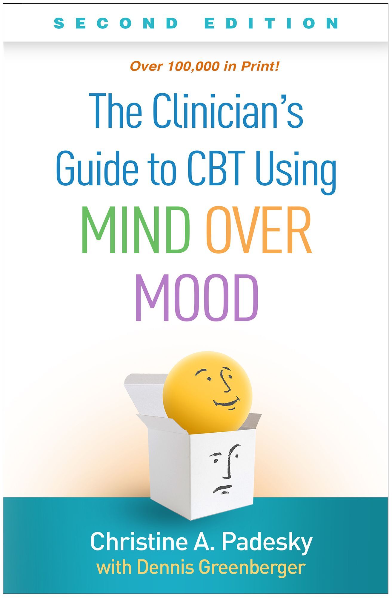 The Clinician's Guide to CBT Using Mind over Mood