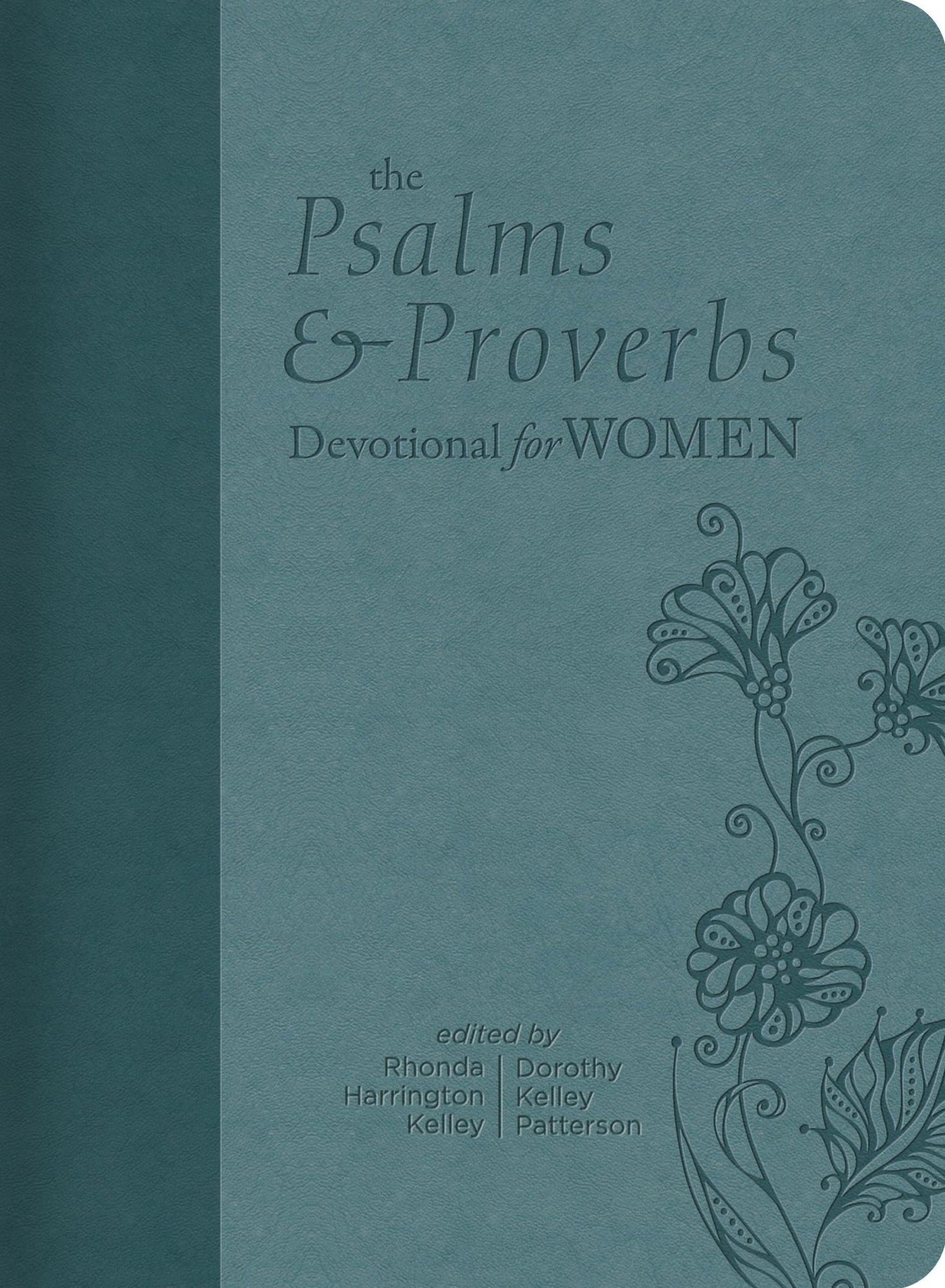 The Psalms and Proverbs Devotional for Women