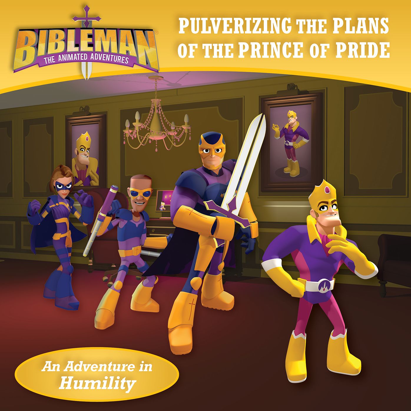 Pulverizing the Plans of the Prince of Pride: An Adventure in Humility