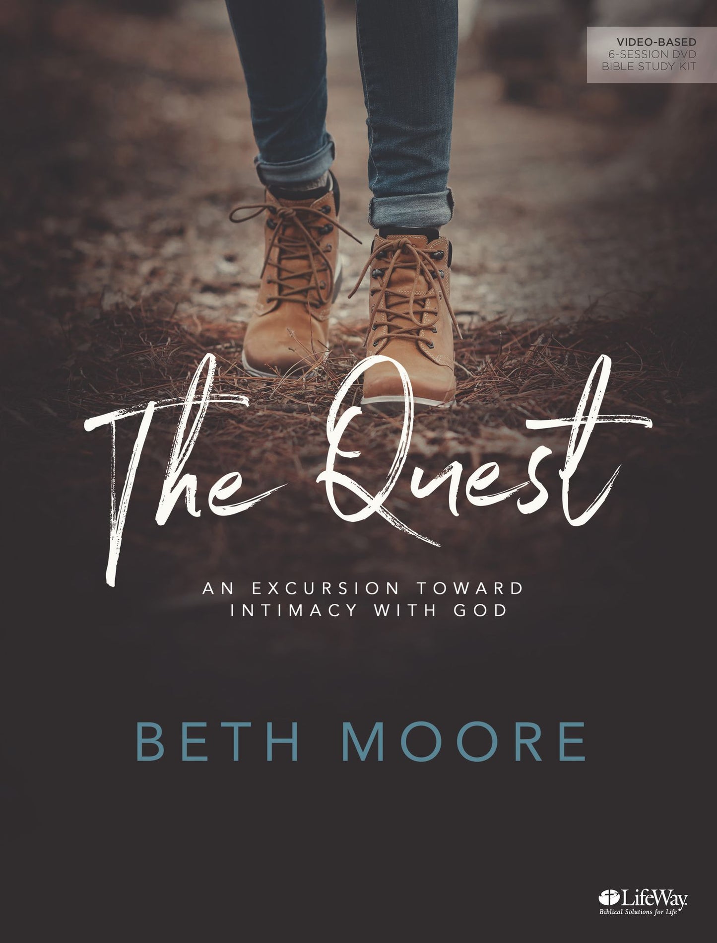 The Quest - Leader Kit : An Excursion Toward Intimacy With God