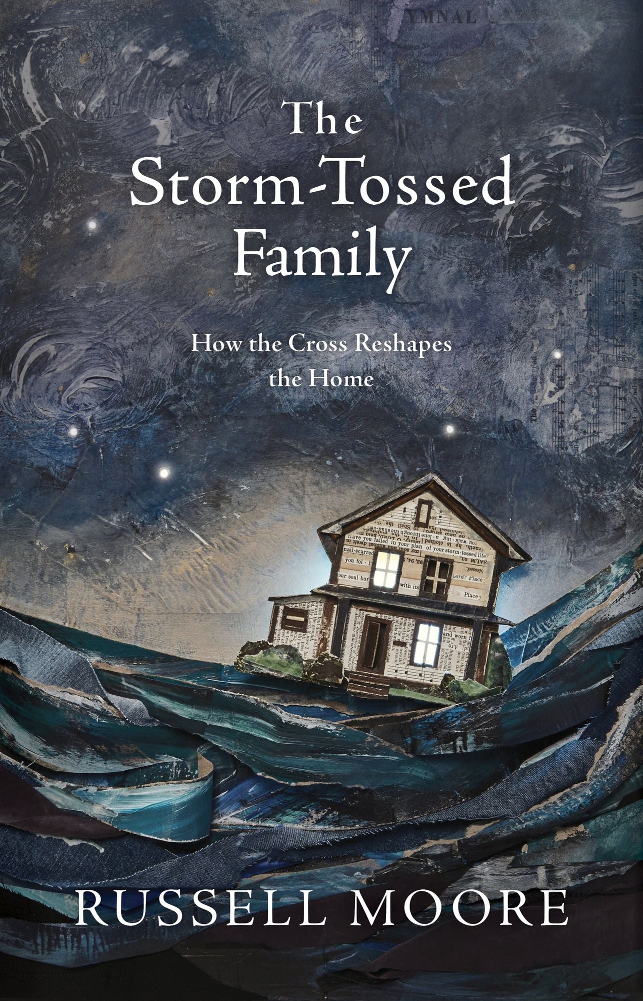 The Nail-Scarred Home: How the Cross Reshapes the Family