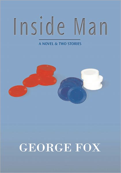 Inside Man: A Novel & Two Stories