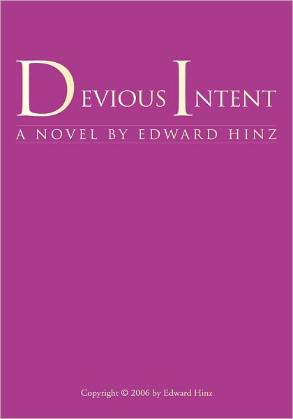 Devious Intent