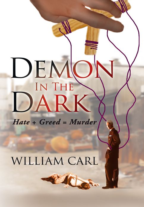 Demon In The Dark: Hate + Greed = Murder