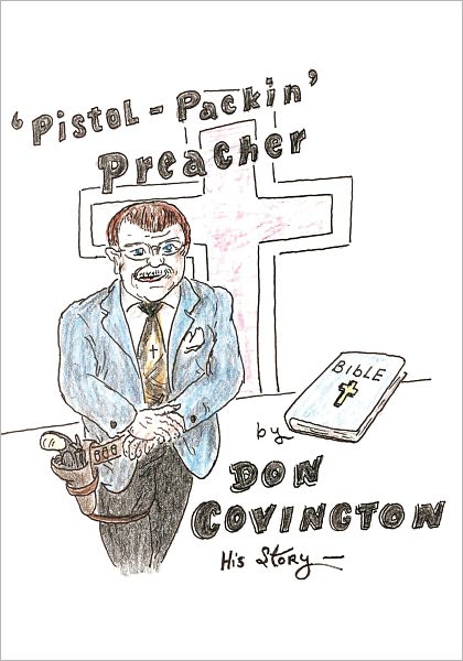 The Pistol Packing Preacher