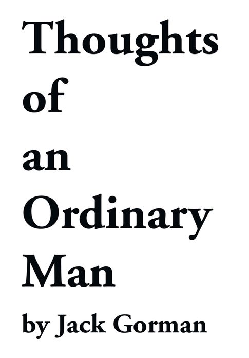 Thoughts of an Ordinary Man