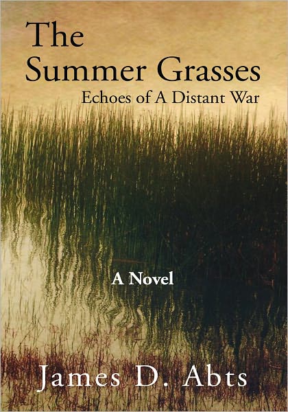 The Summer Grasses: Echoes of A Distant War