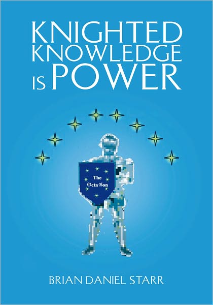 Knighted Knowledge is Power