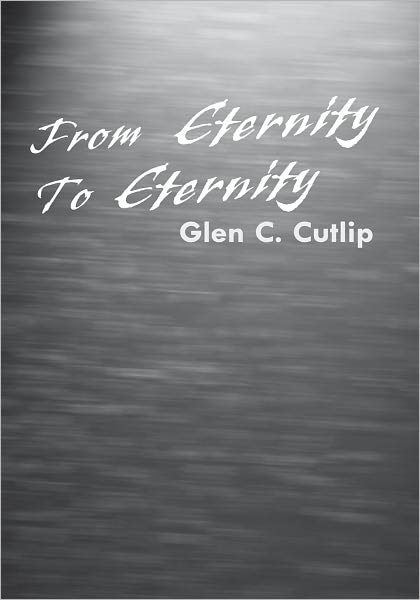 From Eternity to Eternity