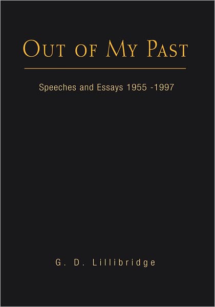 Out of My Past: Speeches and Essays 1955-1997