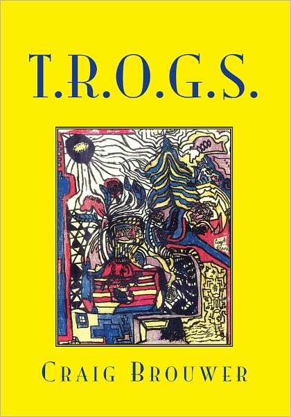 T.R.O.G.S. Book One <!--TROGS Book One-->