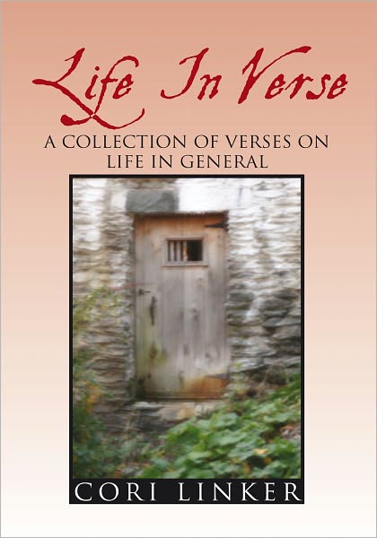 Life In Verse: A Collection of Verses on Life in General