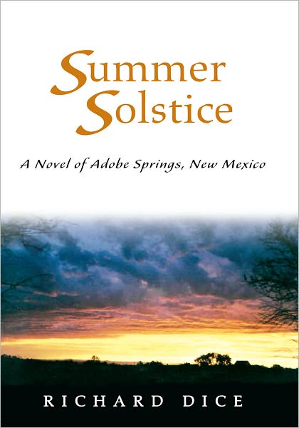 Summer Solstice: A Novel of Adobe Springs, New Mexico