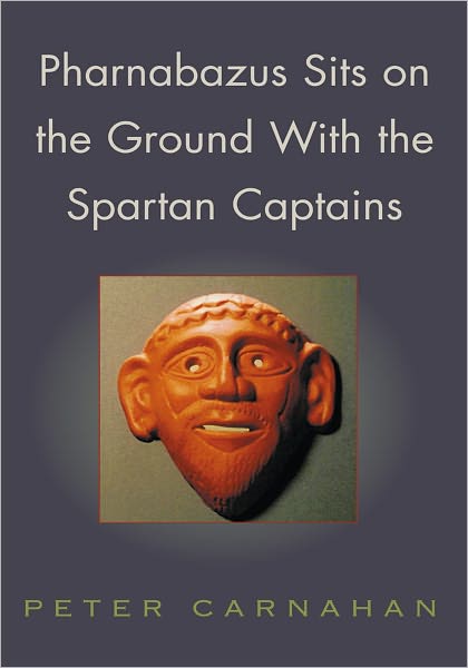 Pharnabazus Sits on the Ground With the Spartan Captains