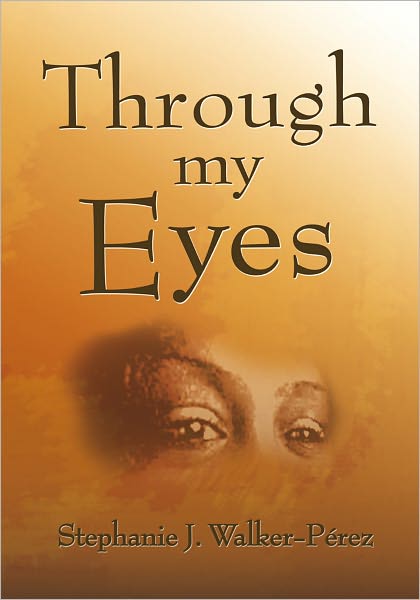Through My Eyes