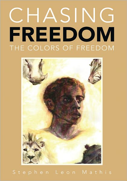 Chasing Freedom: The Colors of Freedom