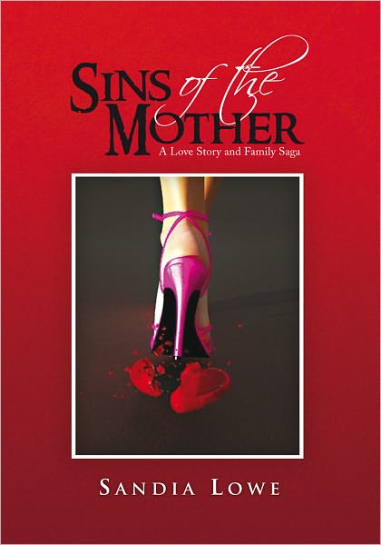 Sins of the Mother: A Love Story and Family Saga