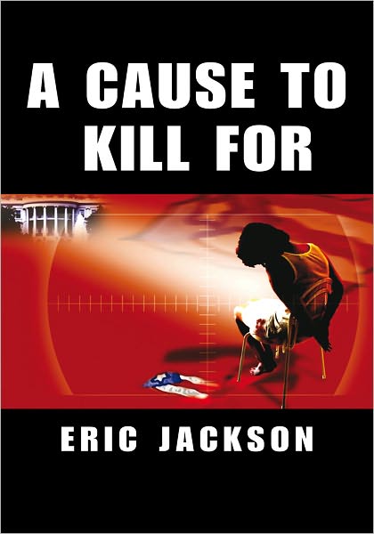 A Cause to Kill For