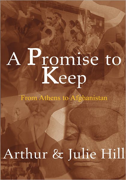 A Promise to Keep: From Ahtens to Afghanistan