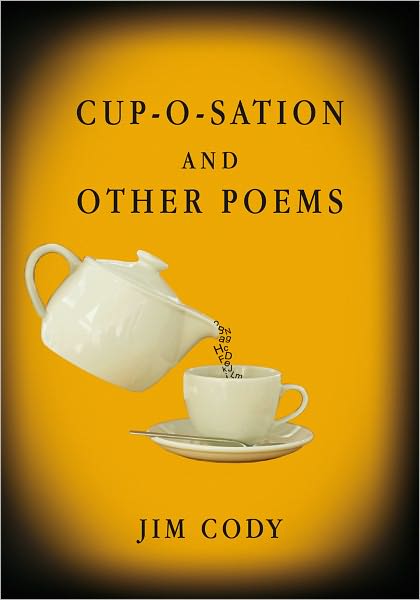 Cup-O-Sation and Other Poems