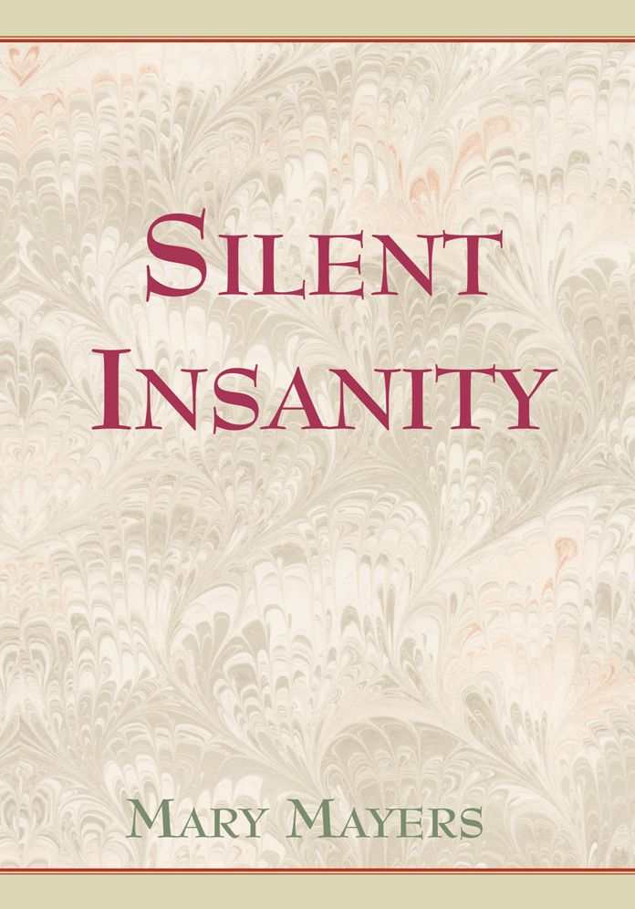 Silent Insanity