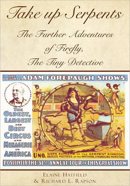 Take up Serpents: The Further Adventures of Firefly, the Tiny Detective