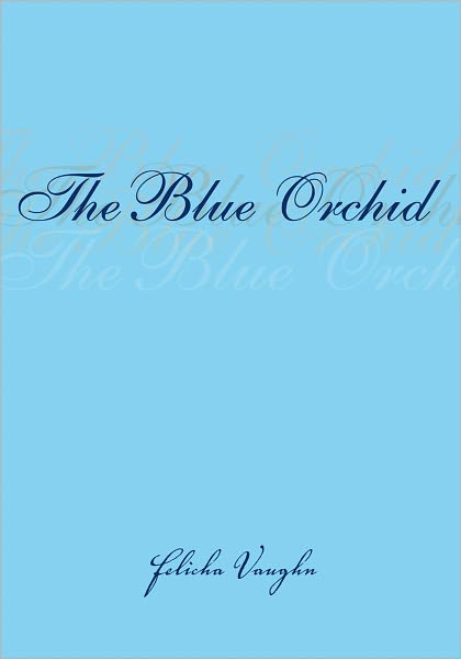 The Blue Orchid