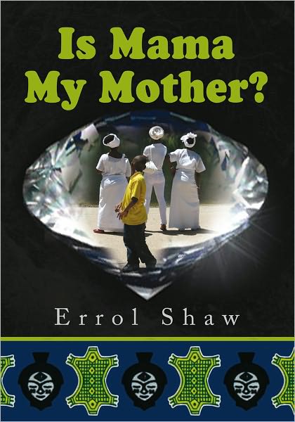 Is Mama My Mother?