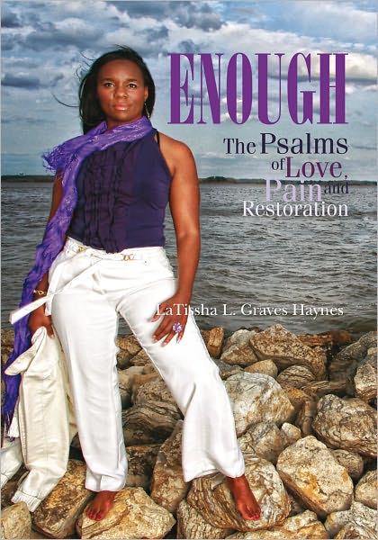 Enough: The Psalms of Love, Pain and Restoration