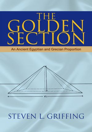 The Golden Section: An Ancient Egyptian and Grecian Proportion