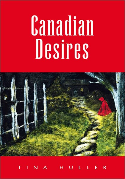 Canadian Desires