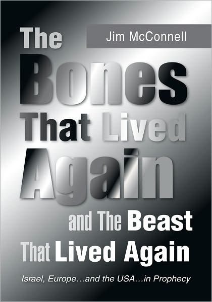 The Bones That Lived Again: and The Beast That Lived Again