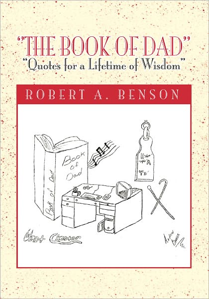 "The Book of Dad": "Quotes for a Lifetime of Wisdom"