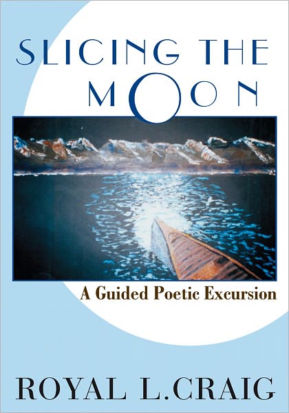 Slicing the Moon: A Guided Poetic Excursion