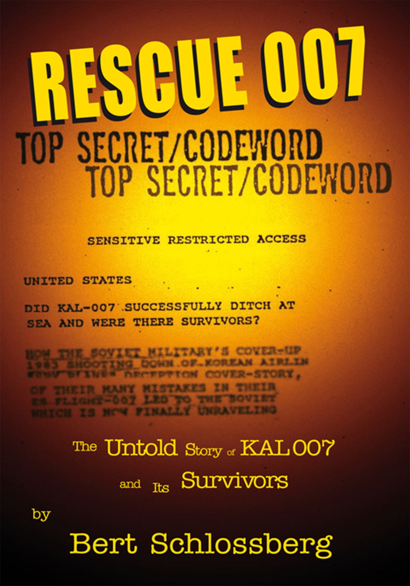 Rescue 007: Untold Story of KAL 007's Survivors