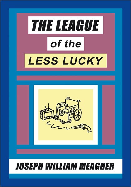 The League of the Less Lucky