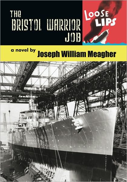 THE BRISTOL WARRIOR JOB: a novel