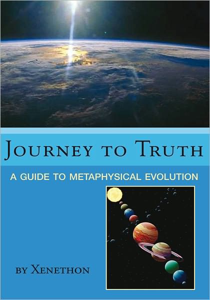 Journey to Truth: a guide to metaphysical evolution