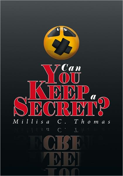 Can You Keep a Secret?